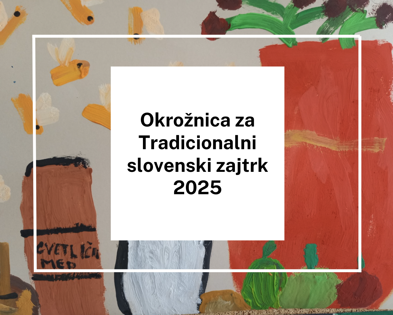 okrožnica za Tradicionalni slovenski zajtrk