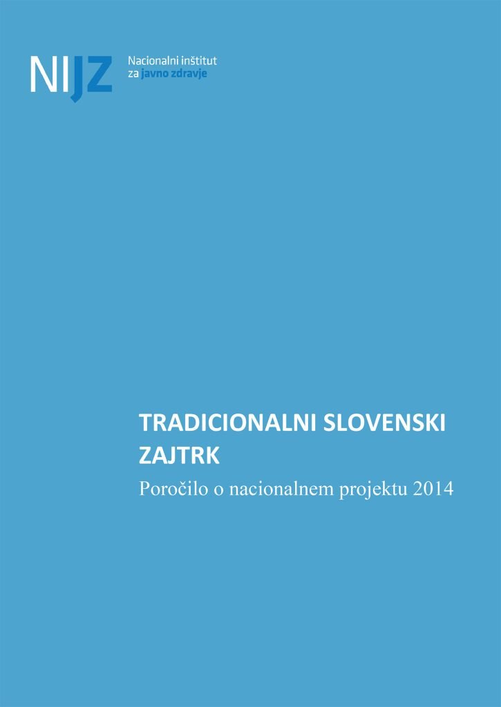Naslovnica Poročila NIJZ o projektu Tradiciolani slovenski zajtrk 2014