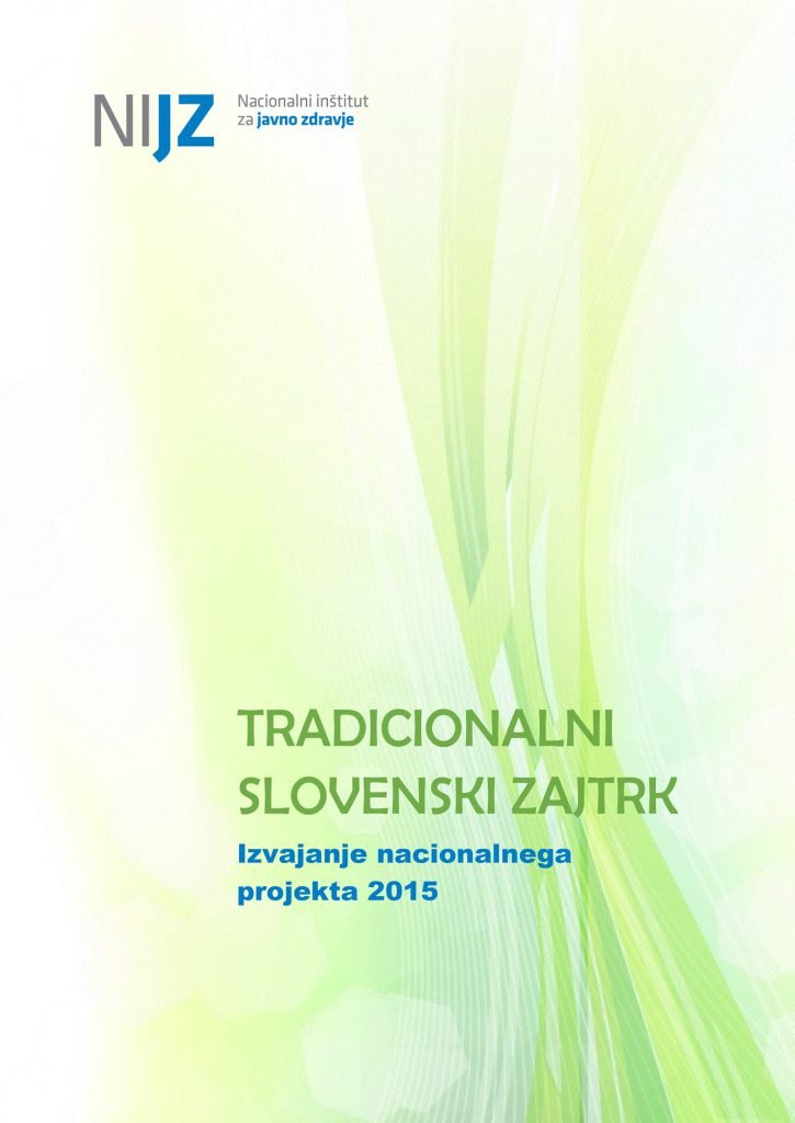 Naslovnica Poročila NIJZ o projektu Tradiciolani slovenski zajtrk 2015