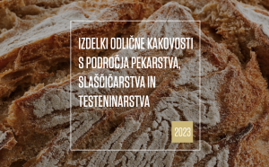 Slika kruha in napis Izdelki odlične kakovosti s področja pekarstva, slaščičarstva in testeninarstva